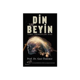 Şira Yayınları Din ve Beyin Temel Prensipleri Aynı