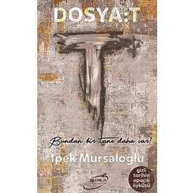 Şira Yayınları Dosya: T - Gizli Tarihin Apaçık Öyküsü