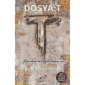 Şira Yayınları Dosya: T - Gizli Tarihin Apaçık Öyküsü