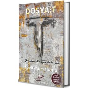 Şira Yayınları Dosya: T - Gizli Tarihin Apaçık Öyküsü