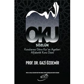 Şira Yayınları Oku - Sözlük Konularına Göre Kur'an Ayetleri Alfabetik Konu Dizini
