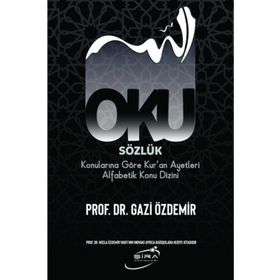 Şira Yayınları Oku - Sözlük Konularına Göre Kur'an Ayetleri Alfabetik Konu Dizini