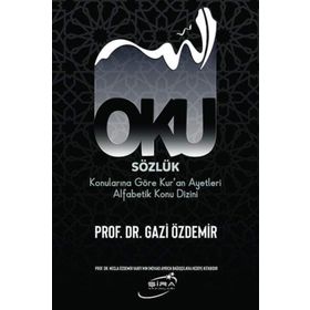 Şira Yayınları Oku - Sözlük Konularına Göre Kur'an Ayetleri Alfabetik Konu Dizini