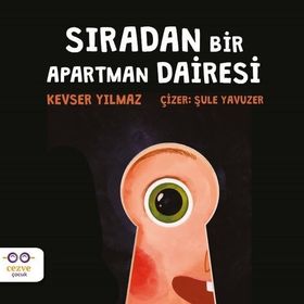 Sıradan Bir Apartman Dairesi Kevser Yılmaz