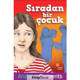 SIRADAN BIR ÇOCUK - ANDREW CLEMENTS