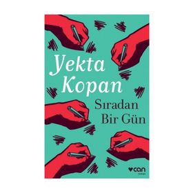 Sıradan Bir Gün Yekta Kopan Can Yayınları