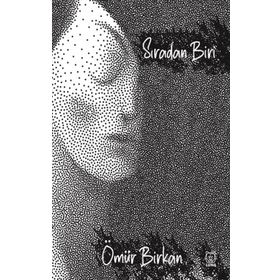 Sıradan Biri! - Ömür Birkan