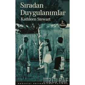 SIRADAN DUYGULANIMLAR - KATHLEEN STEWART