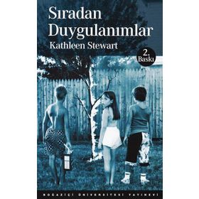 SIRADAN DUYGULANIMLAR - KATHLEEN STEWART