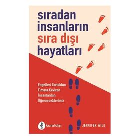 Sıradan İnsanların Sıradışı Hikayeleri - Jennifer Wild
