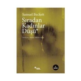 SIRADAN KADINLAR DÜŞÜ - SAMUEL BECKETT