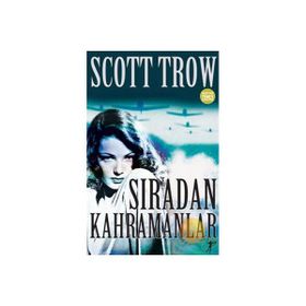 SIRADAN KAHRAMANLAR - SCOTT TROW