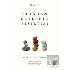 Sıradan Şeylerin Fısıltısı - Ketebe Yayınları