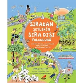 Sıradan Şeylerin Sıra Dışı Yolculuğu - Libby Deutsch