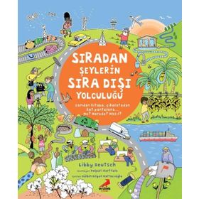 Sıradan Şeylerin Sıra Dışı Yolculuğu - Libby Deutsch