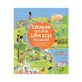 Sıradan Şeylerin Sıra Dışı Yolculuğu - Libby Deutsch