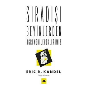 Sıradışı Beyinlerden Öğrenebileceklerimiz
