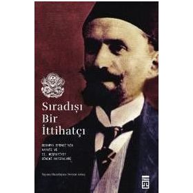Sıradışı Bir İttihatçı - Nevzat Artuç
