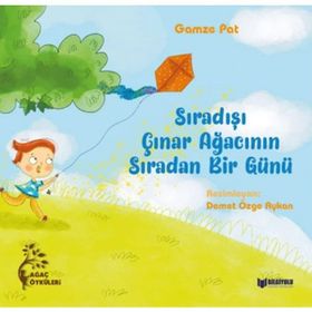 Sıradışı Çınar Ağacının Sıradan Bir Günü - Gamze Pat