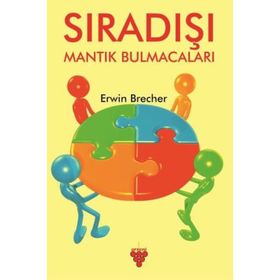 SIRADIŞI MANTIK BULMACALARI - ERWIN BRECHER