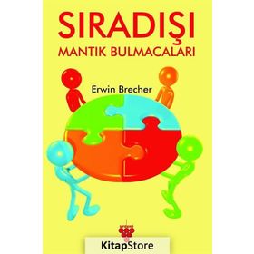 SIRADIŞI MANTIK BULMACALARI - ERWIN BRECHER