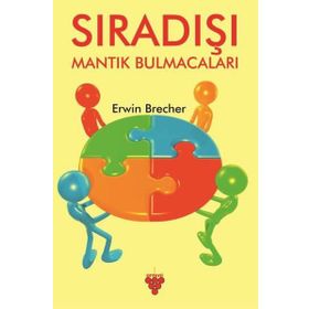SIRADIŞI MANTIK BULMACALARI - ERWIN BRECHER