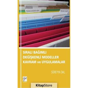 Sıralı Bağımlı Değişkenli Modeller Kavram Ve Uygulamalar - Süreyya Dal