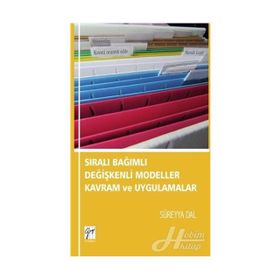 Sıralı Bağımlı Değişkenli Modeller Kavram Ve Uygulamalar - Süreyya Dal