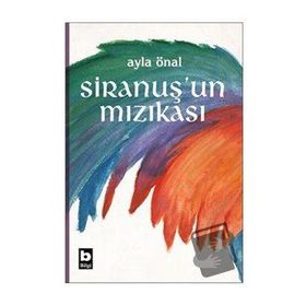 Siranuş'un Mızıkası - Bilgi Yayınevi