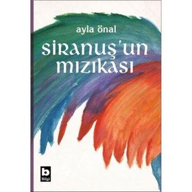 Siranuş'un Mızıkası - Bilgi Yayınevi