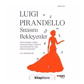 Sırasını Bekleyenler - Luigi Pirandello
