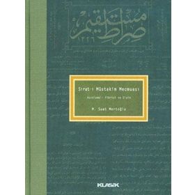 SIRAT-I MÜSTAKIM MECMUASI AÇIKLAMALI FIHRIST VE DIZIN - GENEL