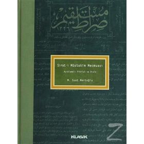 SIRAT-I MÜSTAKIM MECMUASI AÇIKLAMALI FIHRIST VE DIZIN - GENEL