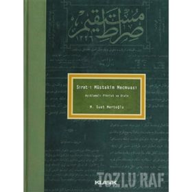 SIRAT-I MÜSTAKIM MECMUASI AÇIKLAMALI FIHRIST VE DIZIN - GENEL