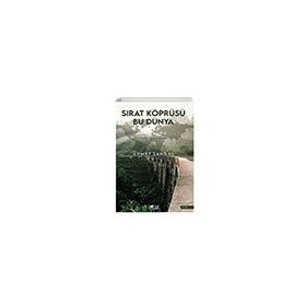 Sırat Köprüsü Bu Dünya - Ahmet Sandal - Gülnar Yayınları