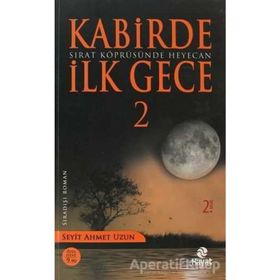 SIRAT KÖPRÜSÜNDE HEYECAN - SEYIT AHMET UZUN