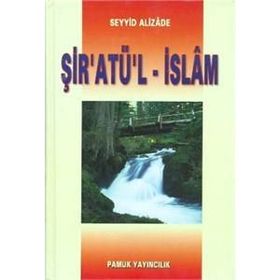 ŞİR'ATÜ'L-İSLAM (FIKIH-001) - SEYYID ALIZADE