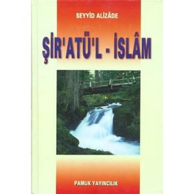 ŞİR'ATÜ'L-İSLAM (FIKIH-001) - SEYYID ALIZADE