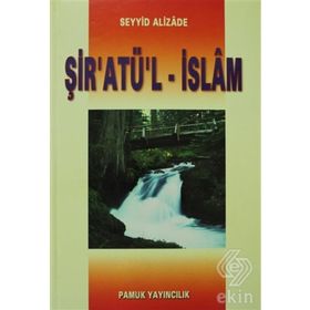 ŞİR'ATÜ'L-İSLAM (FIKIH-001) - SEYYID ALIZADE