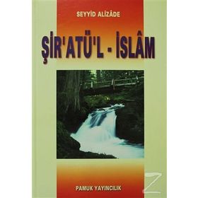 ŞİR'ATÜ'L-İSLAM (FIKIH-001) - SEYYID ALIZADE