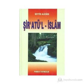 ŞİR'ATÜ'L-İSLAM (FIKIH-001) - SEYYID ALIZADE