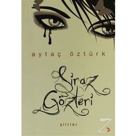 ŞİRAZ GÖZLERİ - AYTAÇ ÖZTÜRK