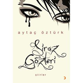 ŞİRAZ GÖZLERİ - AYTAÇ ÖZTÜRK