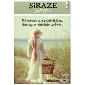 Şiraze - Seçil Oğuz