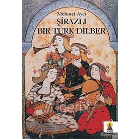 ŞIRAZLI BIR TÜRK DILBER - MEHMET AYCI