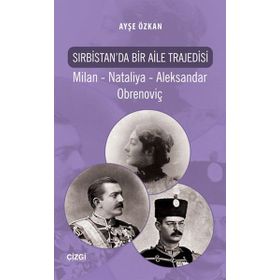 Sırbistan’da Bir Aile Trajedisi - Ayşe Özkan