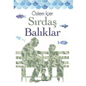 Sırdaş Balıklar - Özlem İçer