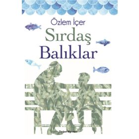 Sırdaş Balıklar - Özlem İçer