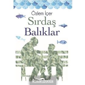 Sırdaş Balıklar - Özlem İçer