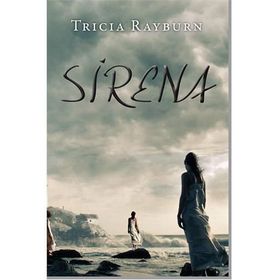 SIRENA - TRICIA RAYBURN